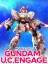 Mobile Suit Gundam U.C. Engage