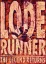 Lode Runner: The Legend Returns