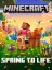 Minecraft: Spring to Life